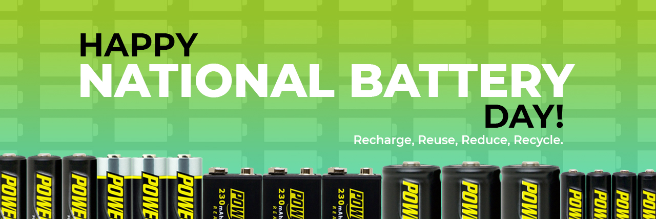 HAPPY NATIONAL BATTERY DAY!